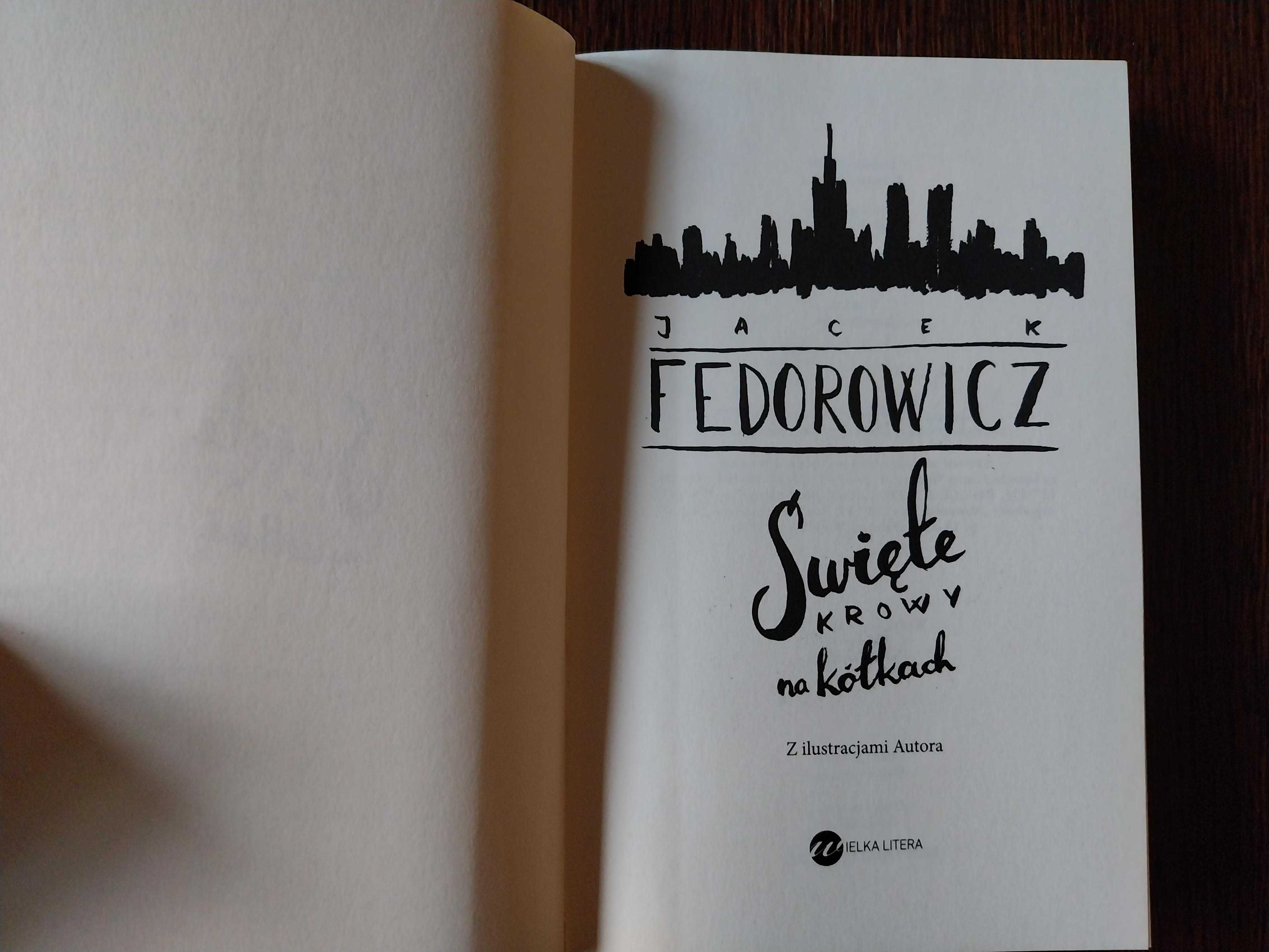 Jacek Fedorowicz - Święte krowy na kółkach
