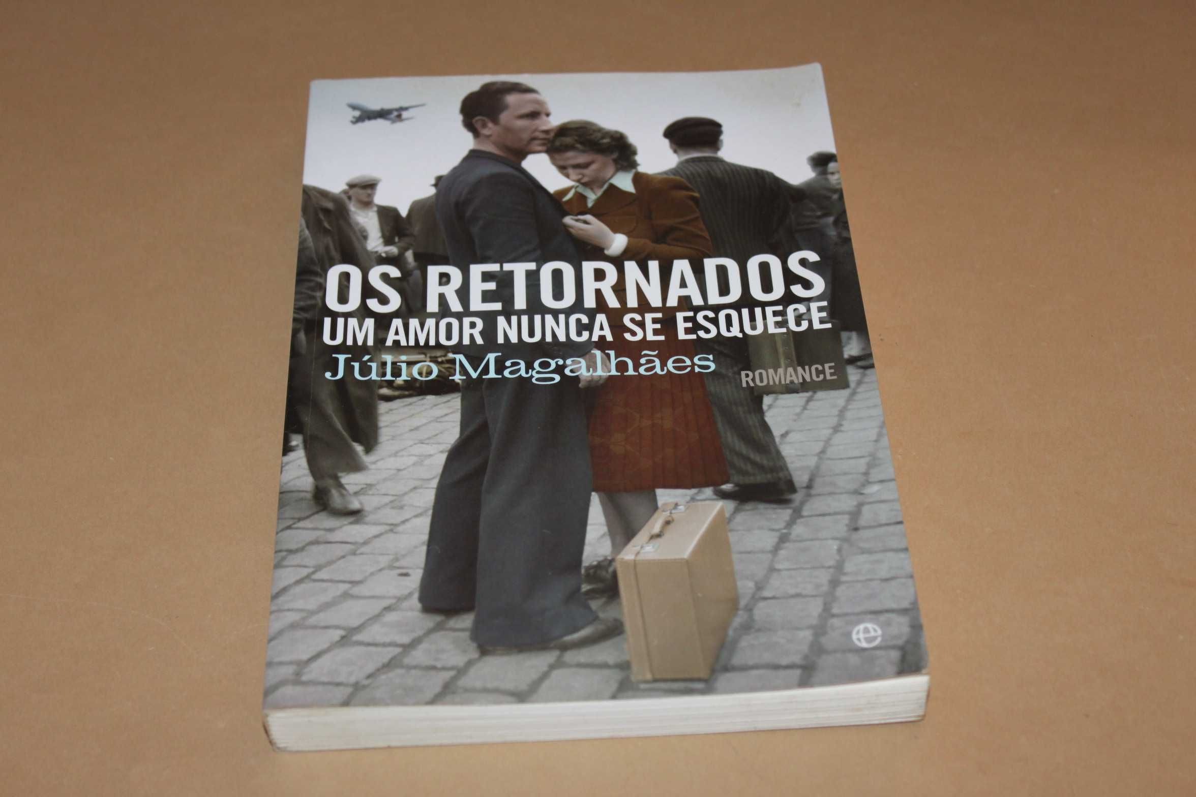 Os Retornados// Júlio Magalhães