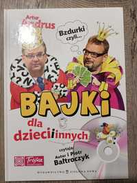 Bzdurki czyli bajki dla dzieci i innych +CD