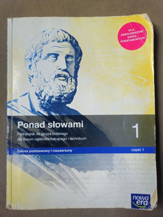 Ponad słowami 1 Podręcznik do j. polskiego zakres podst i roz Nowa era