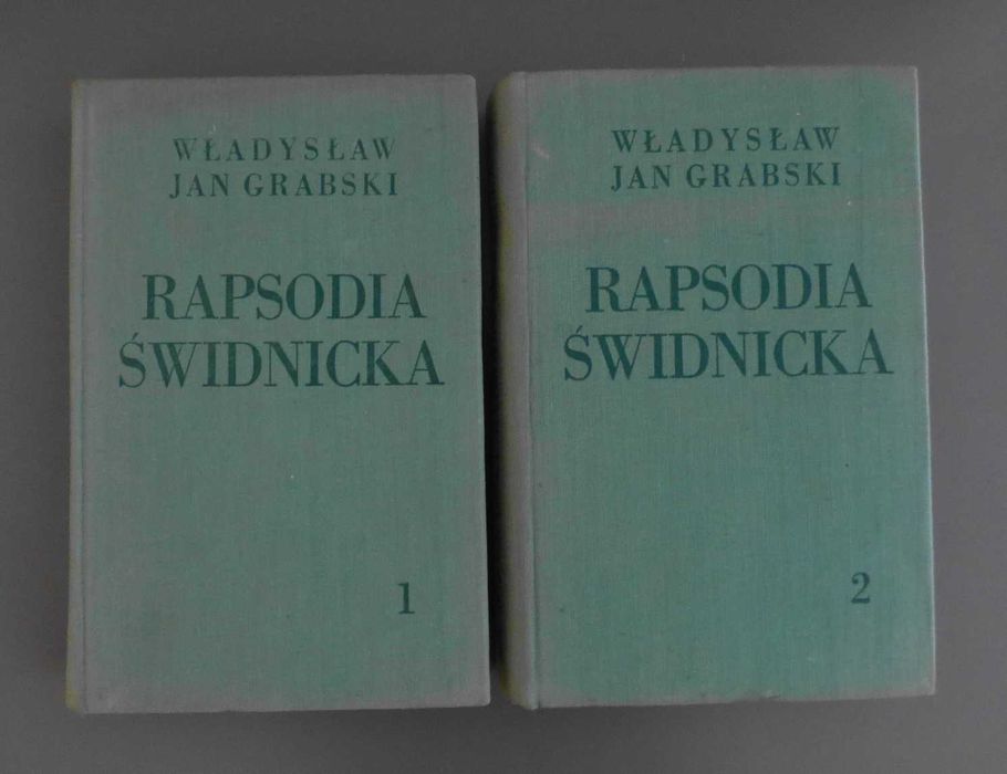 Rapsodia Świdnicka, Władysław Jan Grabski, 2 tomy