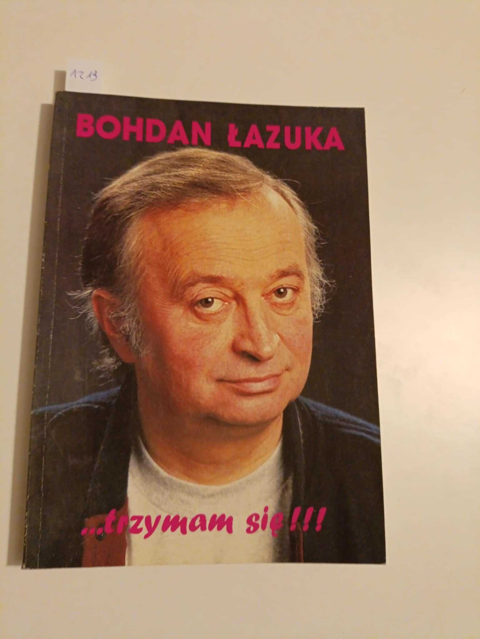 Trzymam się - Bohdan Łazuka