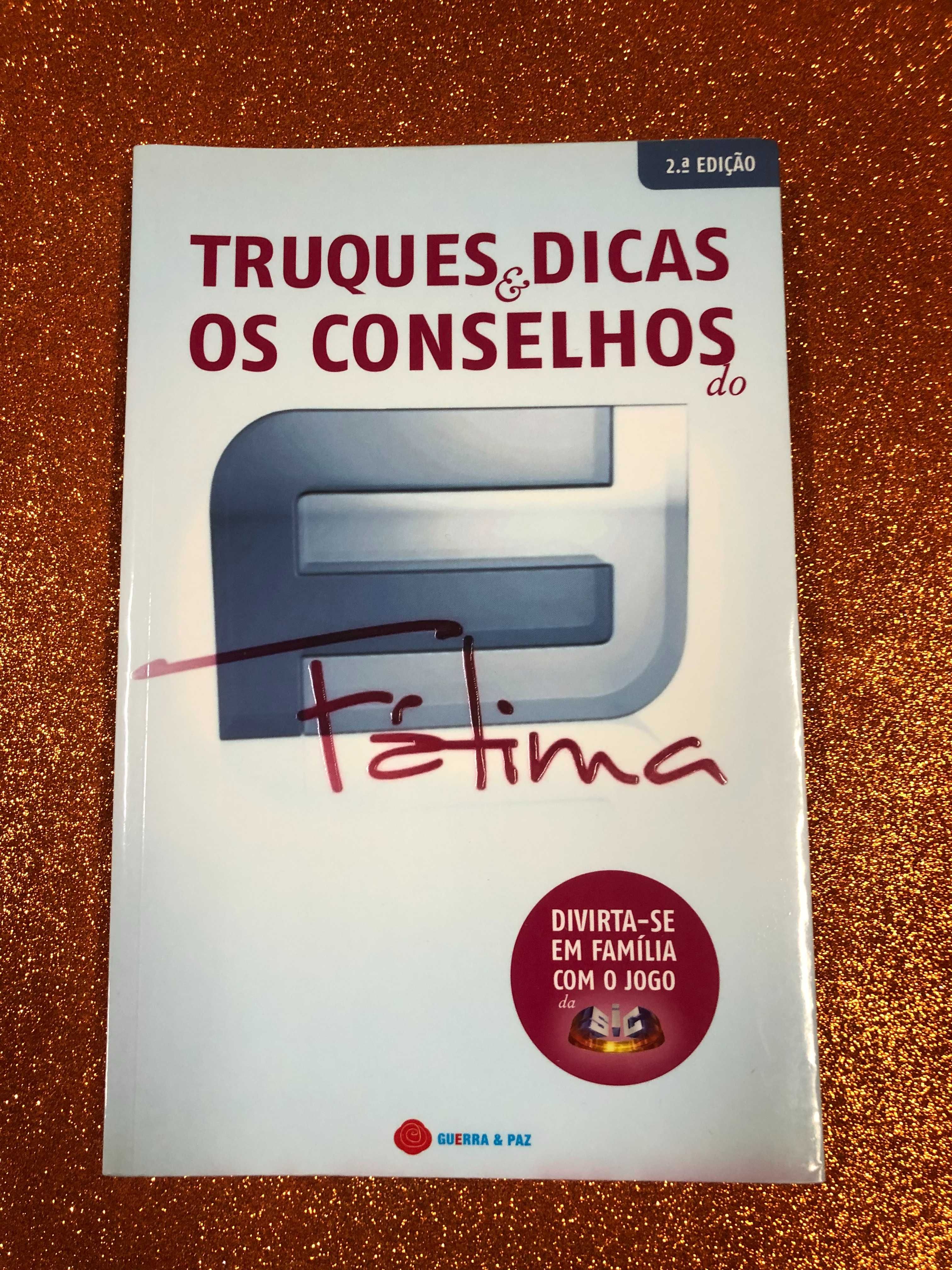 Truques e dicas, os conselhos do Fátima