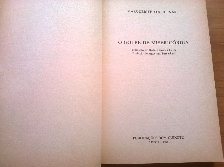 O Golpe de Misericórdia (e outro) - Marguerite Yourcenar