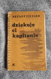 Książka "Dziękuję ci kapitanie" Arkady Fiedler 1956 rok