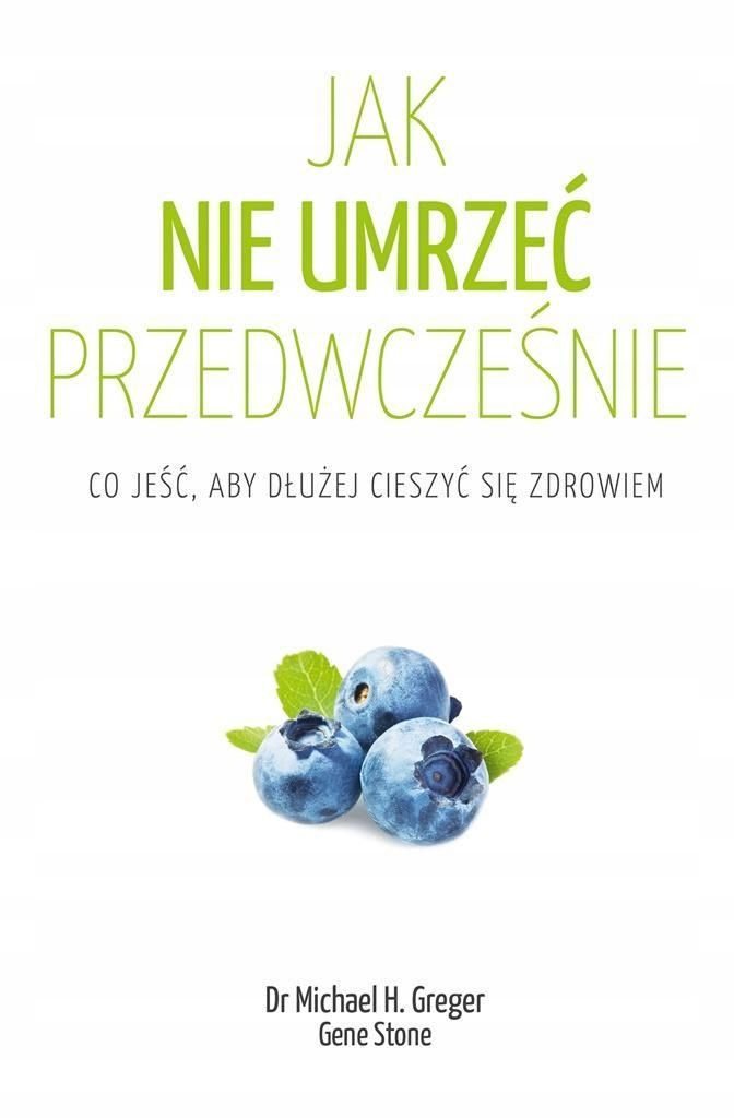 Jak Nie Umrzeć Przedwcześnie