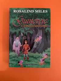 Guinevere III: A Criança Do Santo Graal - Rosalind Miles