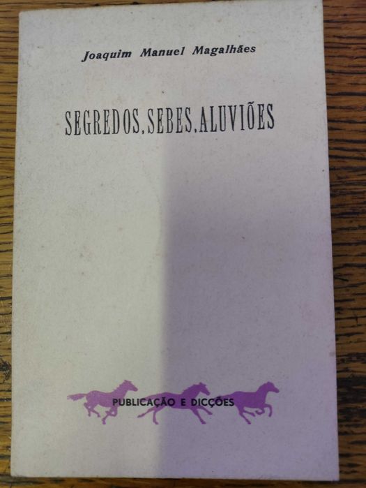 Livro muito raro Segredos, Sebes, Aluviões de Joaquim Manuel Magalhães
