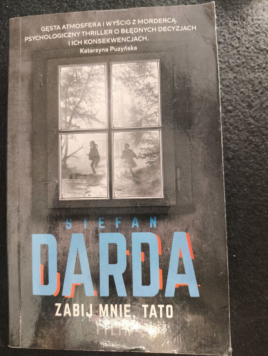 Zabij mnie tato Stefan Darda