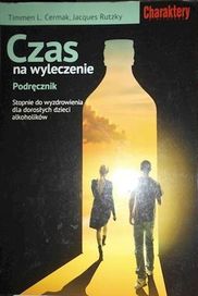 Czas na wyleczenie Podręcznik Jacqus Rutzky DDA, DDD