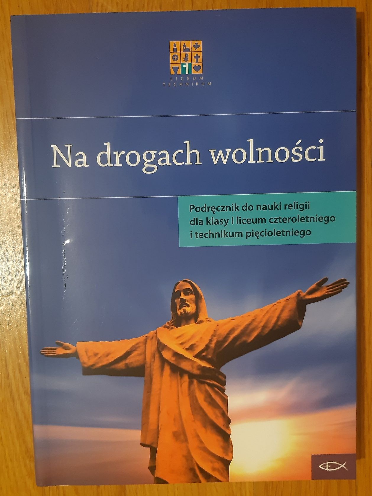 Na drogach wolności klasa 1, podręcznik do religii