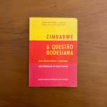 Zimbabwe - A Questão Rodesiana