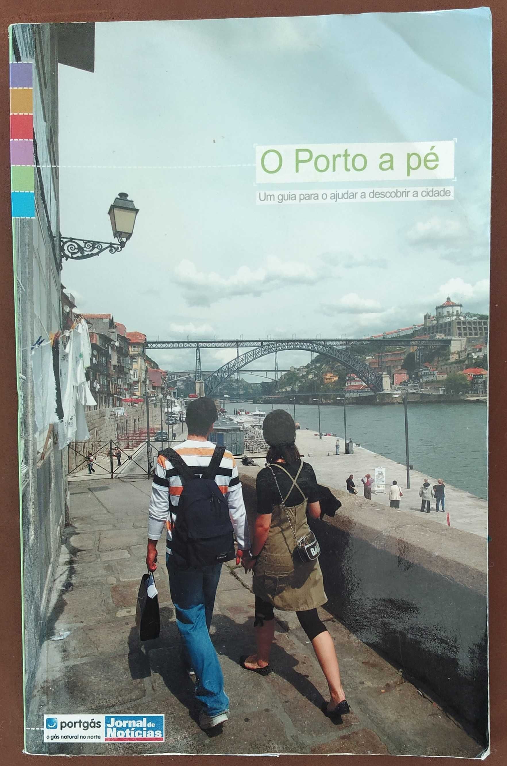 O Porto a pé-um guia para o ajudar a conhecer a cidade