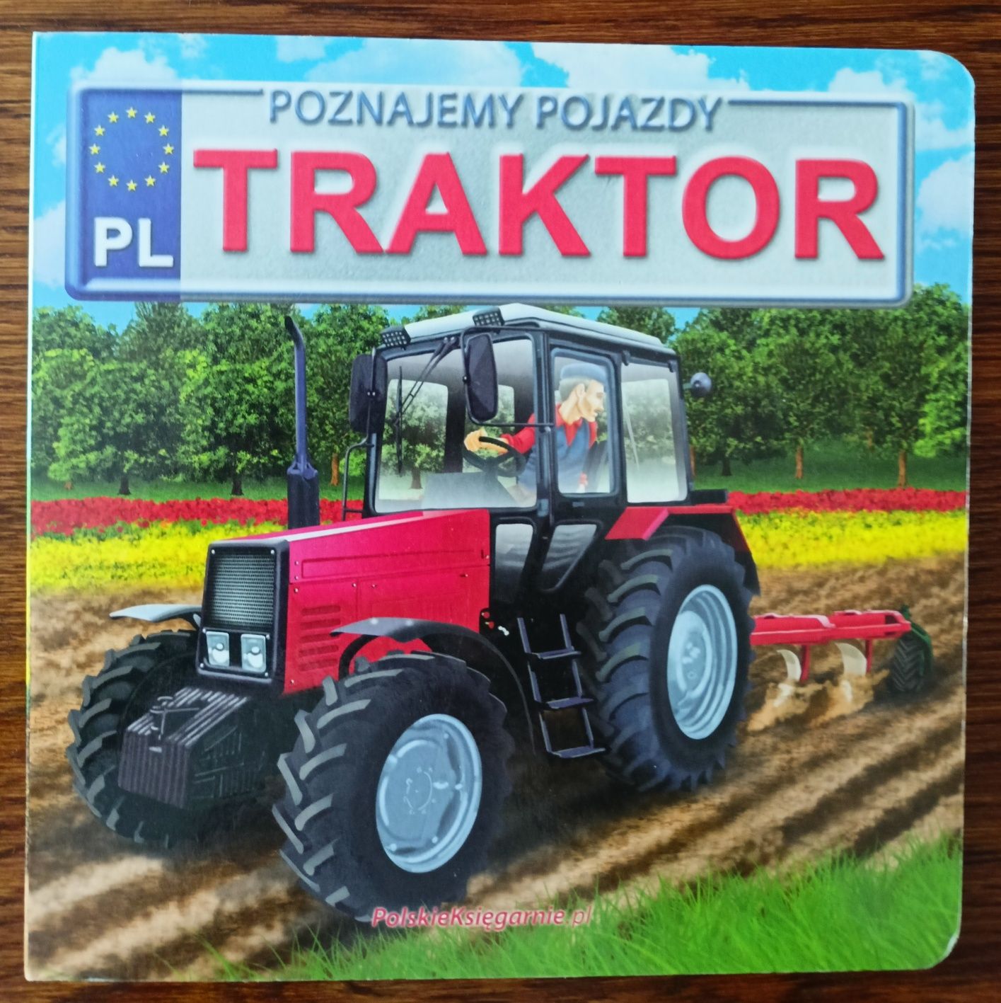 Traktor. Poznajemy pojazdy. Książeczka dla dzieci. Twarde karty