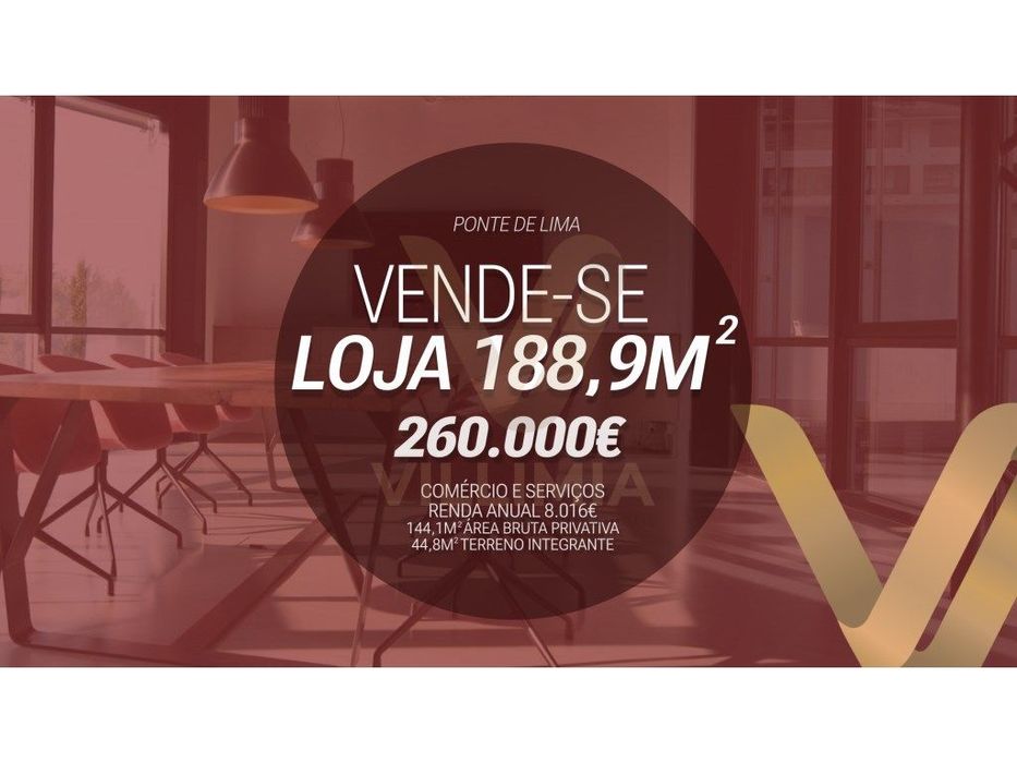Loja 188,9 m² - Comércio e Serviços - Ponte de Lima (Para Investime...