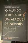 O mundo à beira de um ataque de nervos