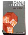 Padrões de Cultura, de Ruth Benedict