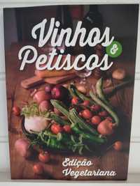 Livro: Vinhos & Petiscos - Edição Vegetariana - NOVO