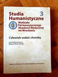 Człowiek wobec choroby, Studia Humanistyczne, red. Płonka-Syroka