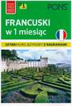 Francuski w 1 miesiąc Szybki kurs językowy z nagraniami mp3