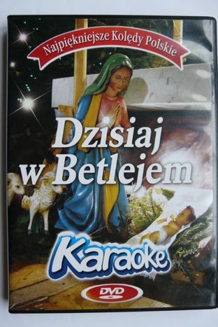 Dzisiaj w Betlejem Najpiękniejsze Kolędy Polskie Karaoke - płyta DVD