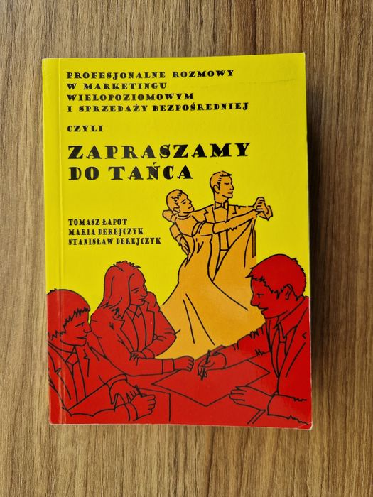 Profesjonalne rozmowy Zapraszamy do tańca - T. Łapot, M. S. Derejczyk