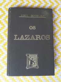 Os Lázaros – Figuras de Hoje
Abel  Botelho
1ª EDIÇÃO