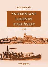 Zapomniane Legendy Toruńskie T.2, Maria Mameła