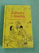 Książka Zabawy z mamą