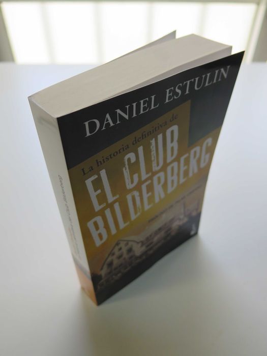 La historia definitiva del Club Bilderberg