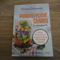 Probiotyczne słoiki dla zabieganych Autor: Donna Schwenk