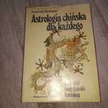 Astrologia chinska dla każdego