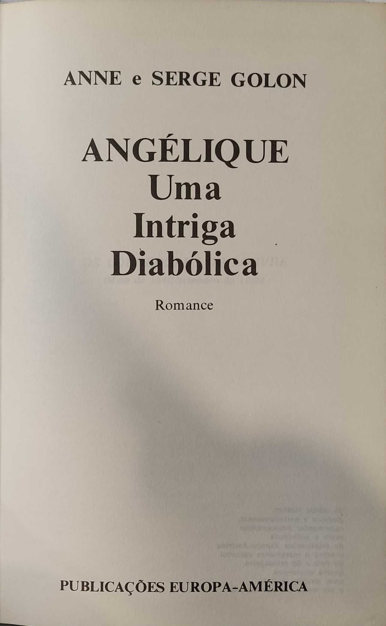 Livro- Ref CxC  - Anne e Serge Golon - Angélique uma intriga diabolica