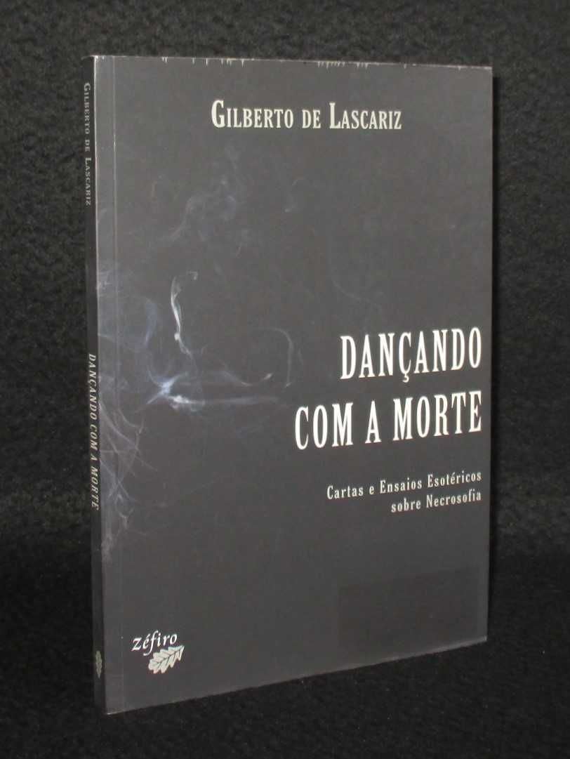 Livro Dançando com a Morte Gilberto de Lascariz