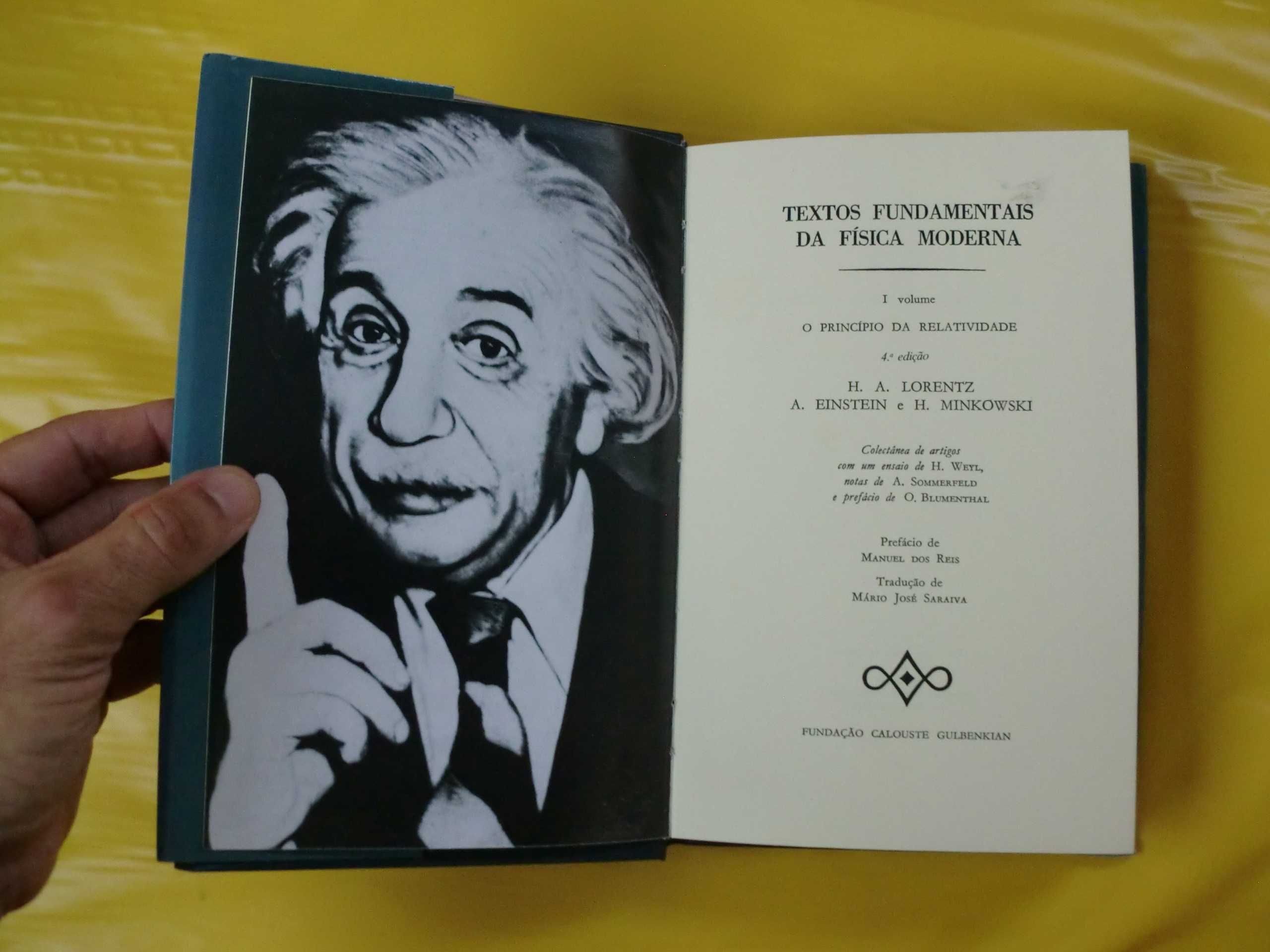 O princípio da relatividade (I volume) 
de H. A. Lorentz / A. Einstein