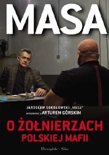 Książka "Masa o żołnierzach polskiej mafii"