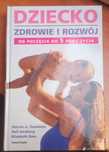 Dziecko. Zdrowie i Rozwój poradnik. Stan idealny