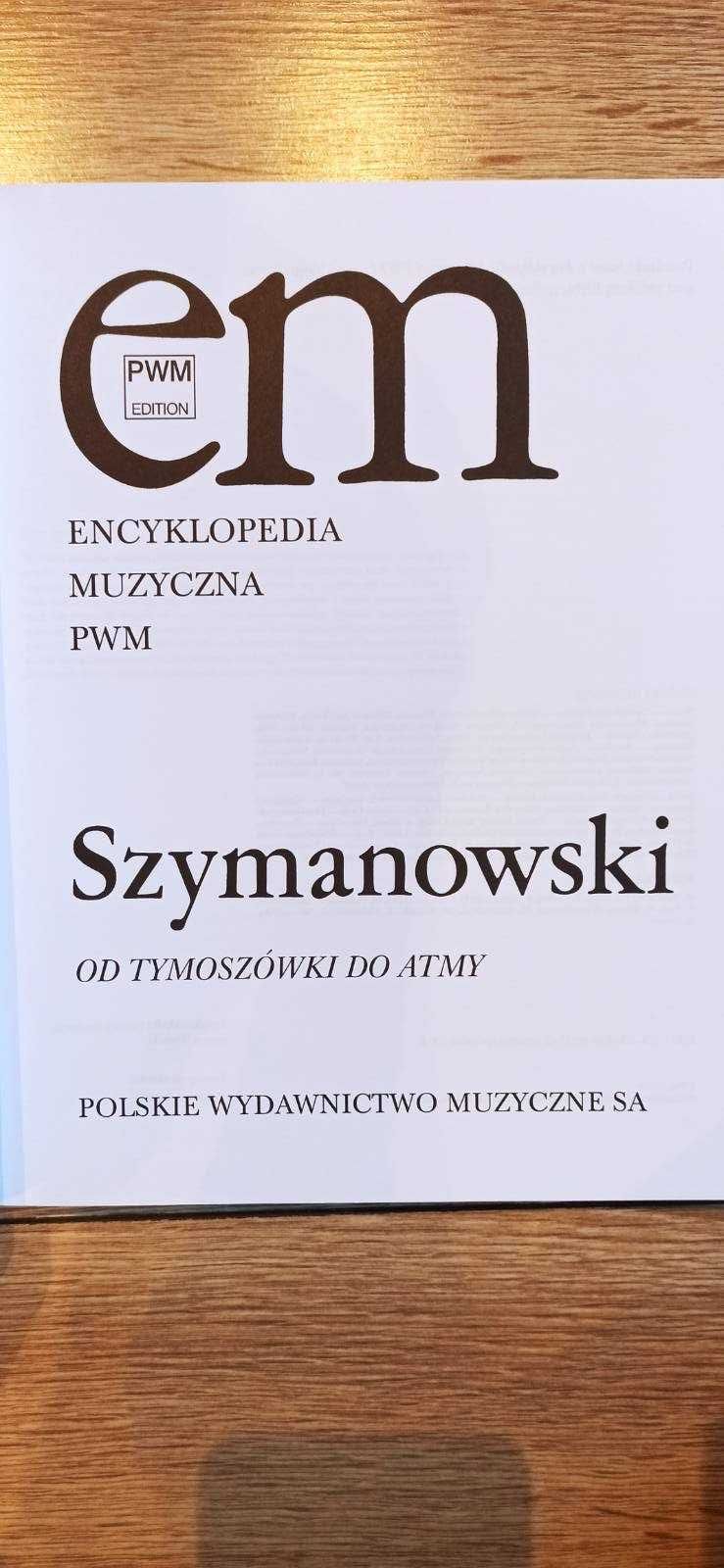 Encyklopedia Muzyczna PWM / Szymanowski / wydanie specjalne 2012