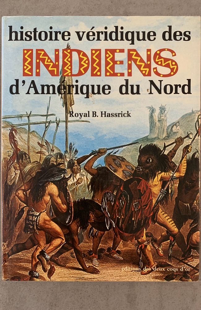 Histoire veridique des indiens d’Amerique du Nord книга на Французском