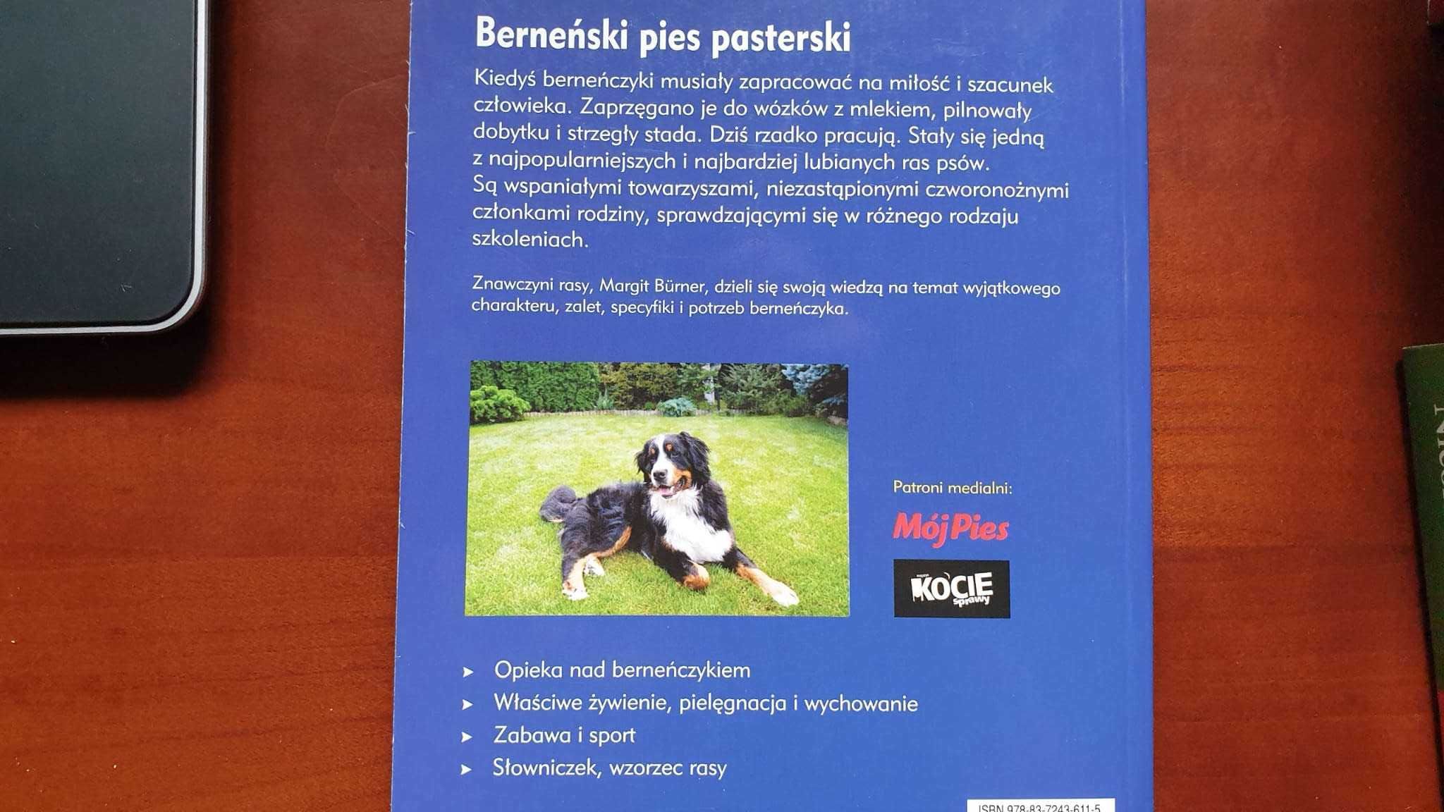 Berneński pies pasterski Margit Burner , Poradnik opiekuna