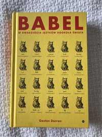 Książka ,,Babel- w dwadzieścia języków dookoła świata” Gaston Dorren