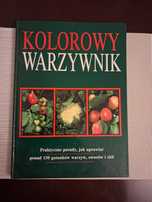 Kolorowy warzywnik- książka ogrodnicza