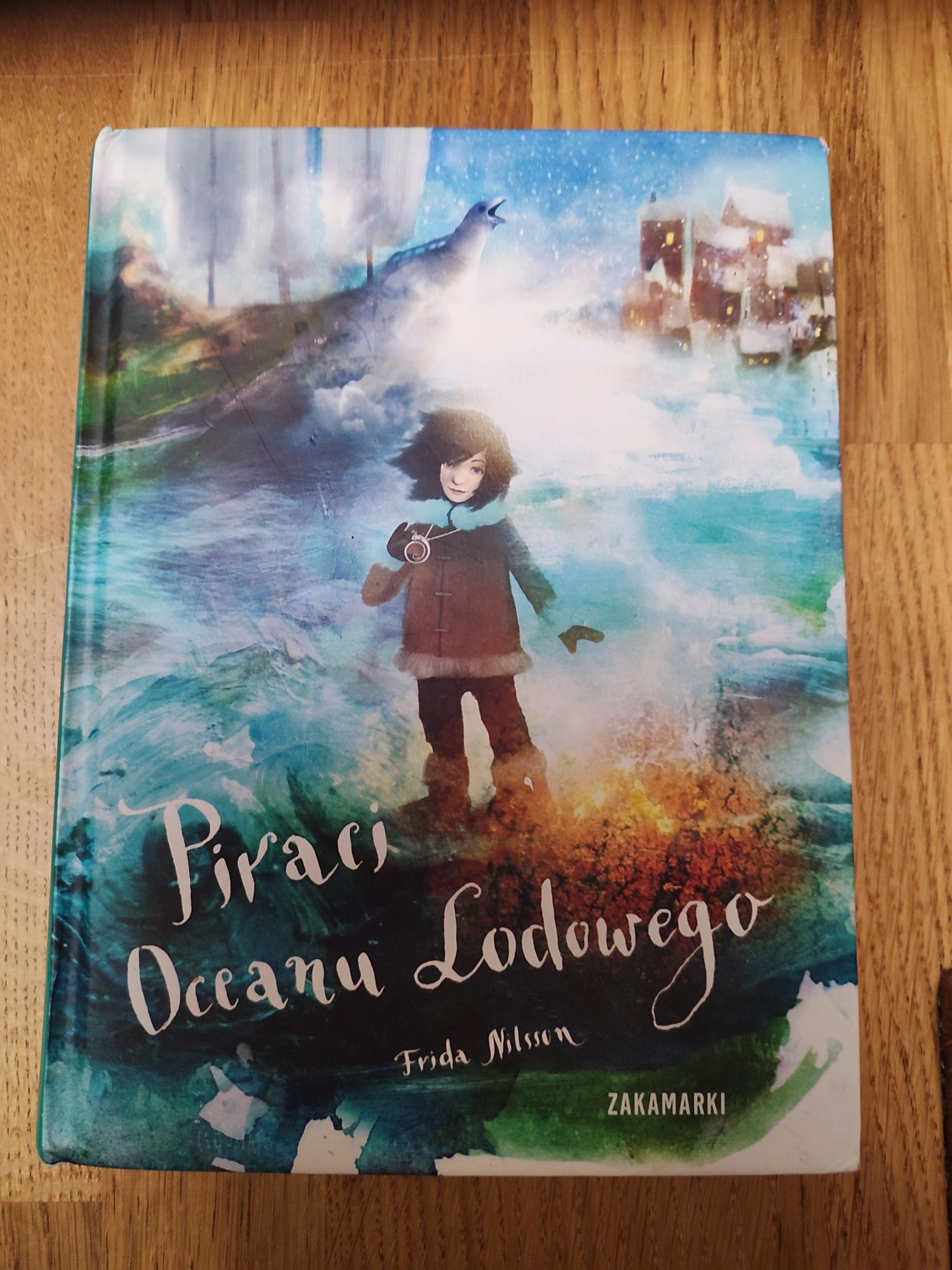 Piraci Oceanu Lodowego Frida Nilsson Zakamarki