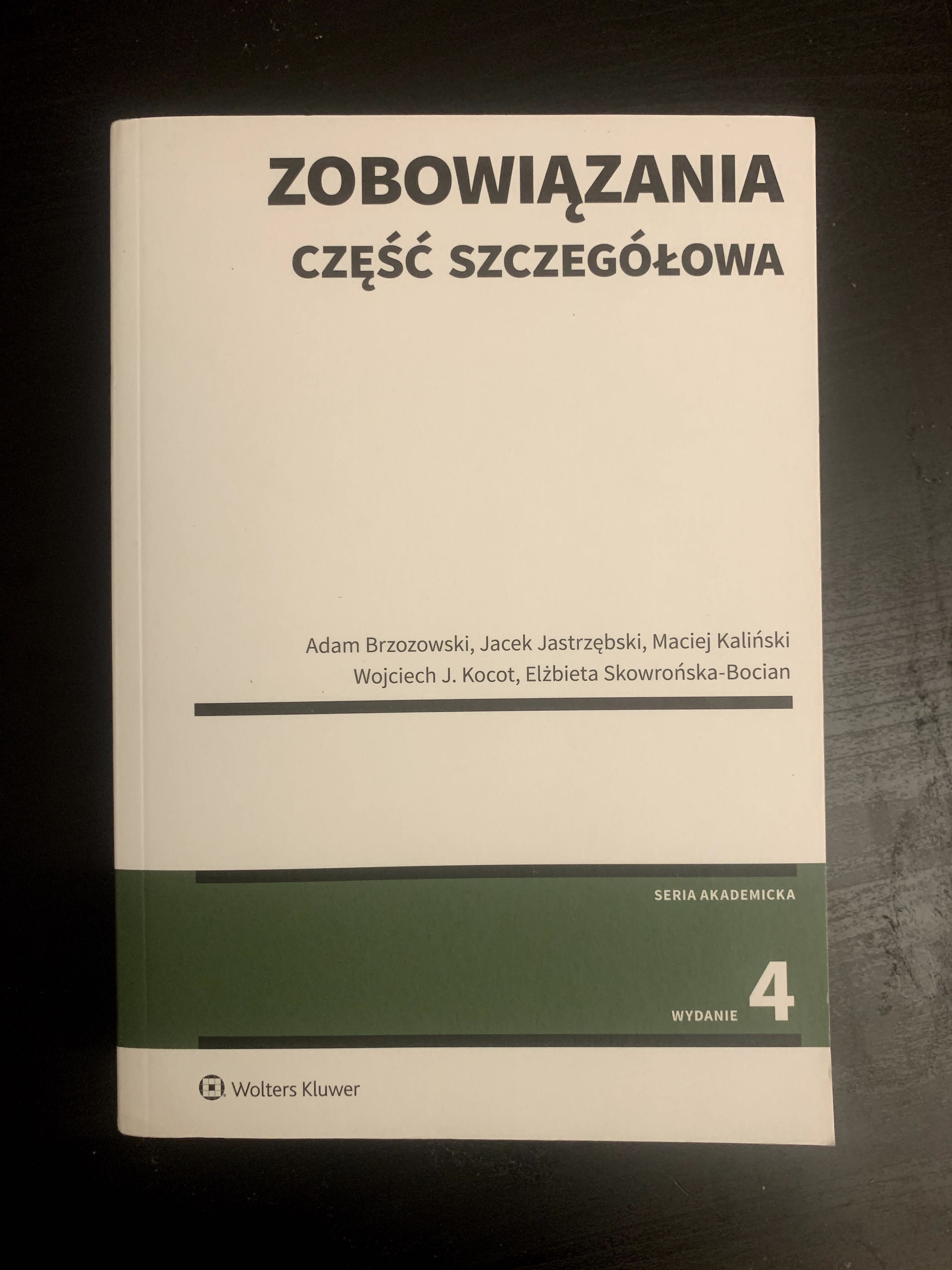 Zobowiązania. Część szczegółowa. A. Brzozowski, J. Jastrzębski wyd. 4
