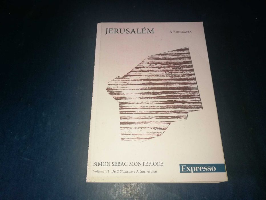 Jerusalém - Simon Sebag Montefiore - Vol VI