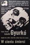 W Cieniu Śmierci Laszló Gyurkó