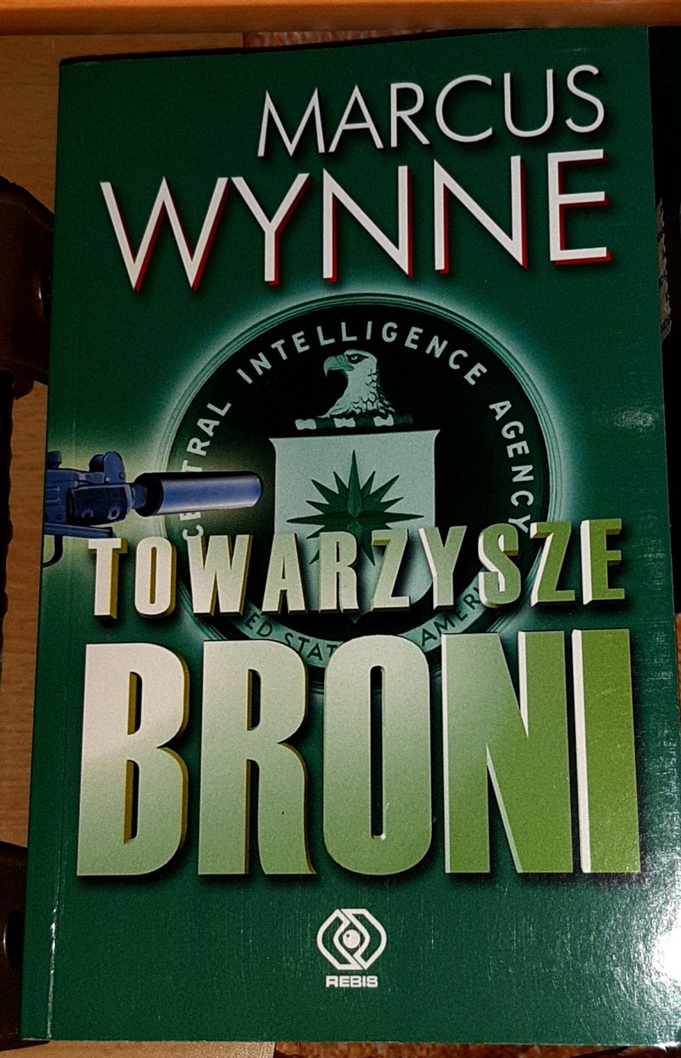 Książka "Towarzysze broni"- Marcus Wynne