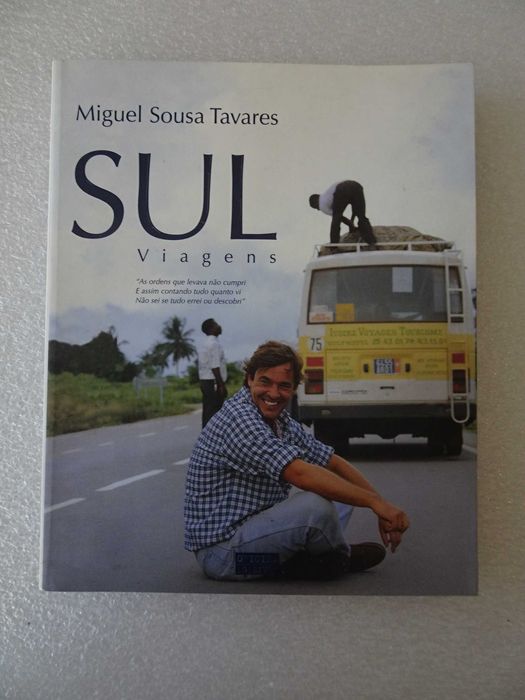 Livro - Miguel Sousa Tavares - Sul Viagens II