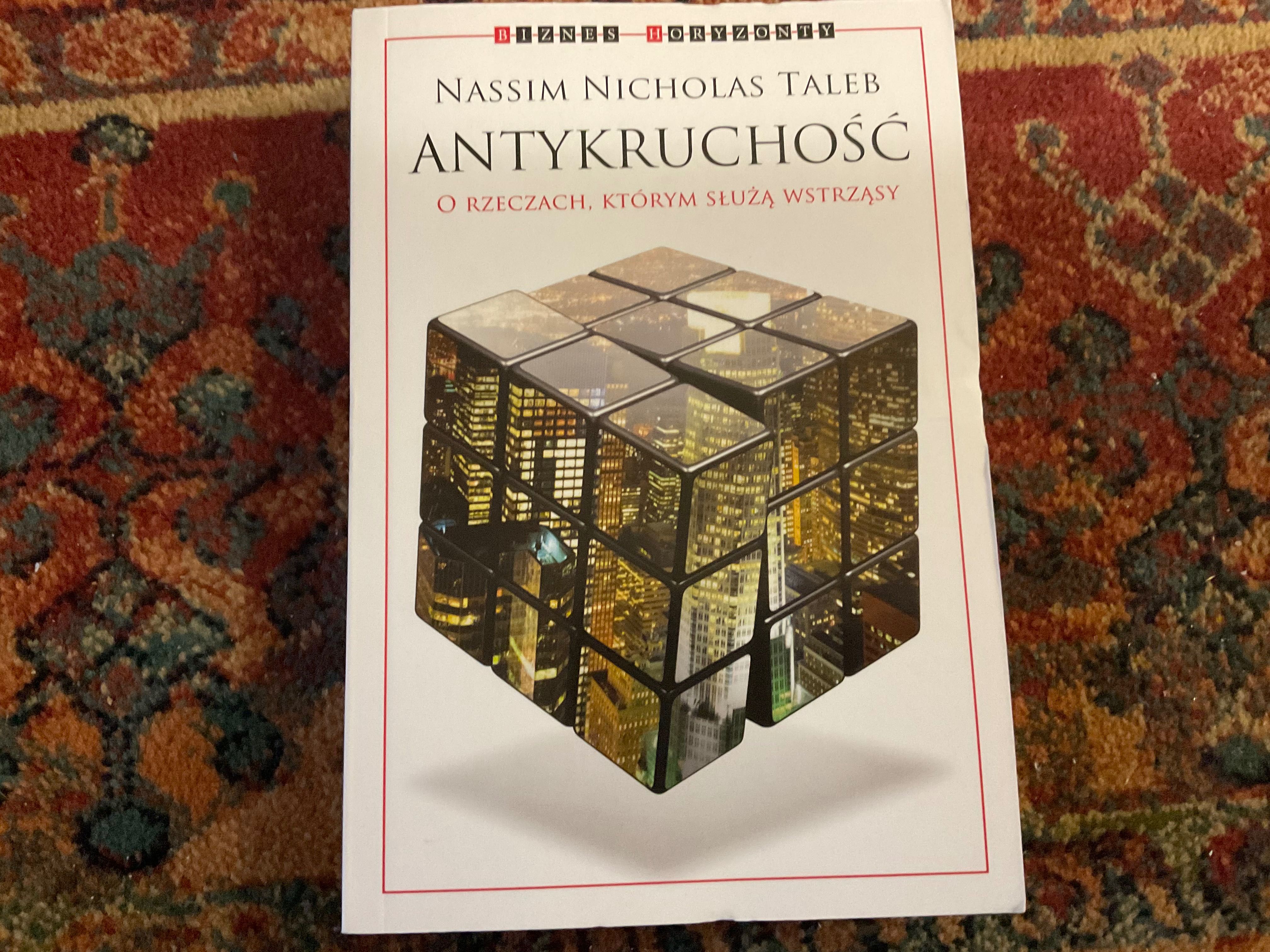 Nassim Nicholas Taleb, Antykruchość, o rzeczach którym służą wstrząsy
