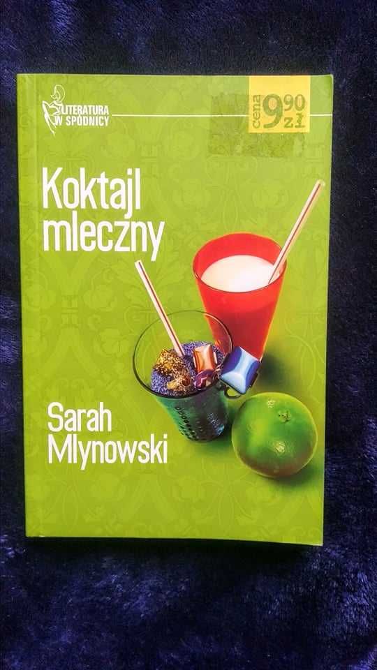 Książka Koktajl Mleczny - Sarah Mlynowski